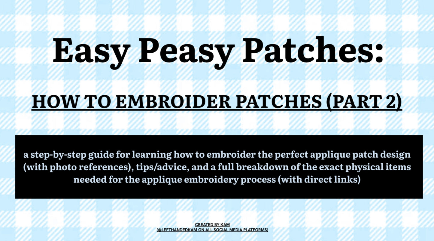 Easy Peasy Patches: How To Embroider Patches (Part 2)